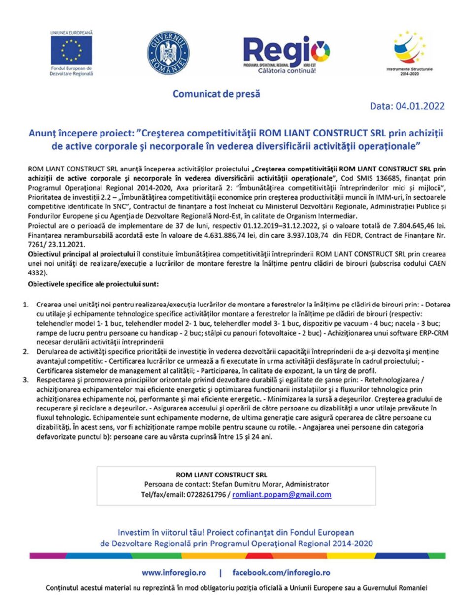 Anunț începere proiect: ”Creșterea competitivității ROM LIANT CONSTRUCT SRL prin achiziții de active corporale și necorporale în vederea diversificării activității operaționale”