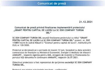 Comunicat de presă privind finalizarea implementării proiectului „GRANT PENTRU CAPITAL DE LUCRU LA SC DSH COMPANY TURISM SRL”