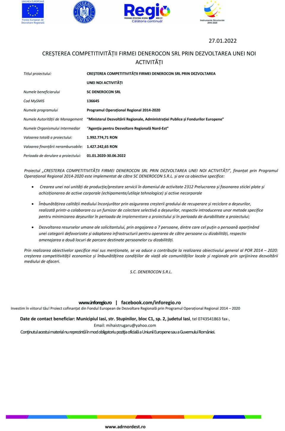 CREȘTEREA COMPETITIVITĂȚII FIRMEI DENEROCON SRL PRIN DEZVOLTAREA UNEI NOI ACTIVITĂȚI