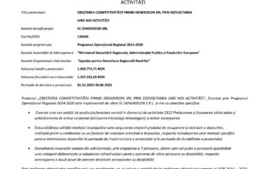 CREȘTEREA COMPETITIVITĂȚII FIRMEI DENEROCON SRL PRIN DEZVOLTAREA UNEI NOI ACTIVITĂȚI