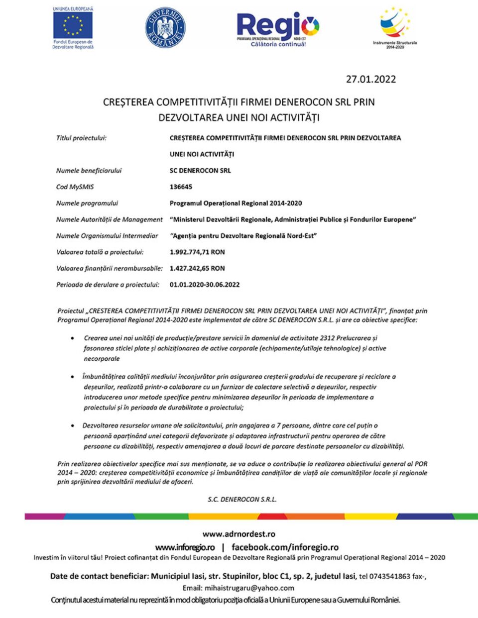 CREȘTEREA COMPETITIVITĂȚII FIRMEI DENEROCON SRL PRIN DEZVOLTAREA UNEI NOI ACTIVITĂȚI
