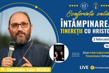 Conferința online „Întâmpinarea tinereții cu Hristos”, avându-l ca invitat pe părintele Constantin Necula