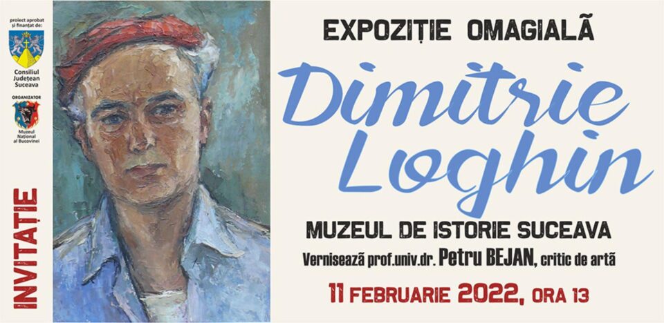 Expoziția omagială „Dimitrie Loghin”, la Muzeul de Istorie