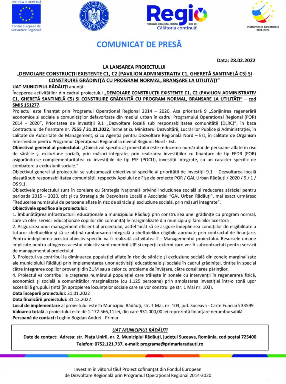 COMUNICAT DE PRESĂ LA LANSAREA PROIECTULUI „DEMOLARE CONSTRUCȚII EXISTENTE C1, C2 (PAVILION ADMINISTRATIV C1, GHERETĂ SANTINELĂ C5) ȘI CONSTRUIRE GRĂDINIȚĂ CU PROGRAM NORMAL, BRANȘARE LA UTILITĂȚI”