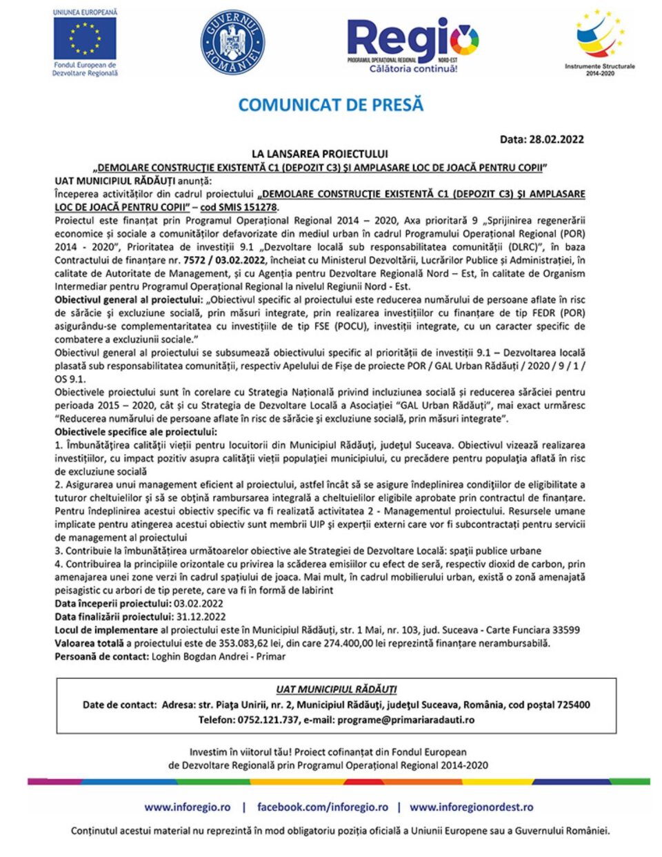 LA LANSAREA PROIECTULUI „DEMOLARE CONSTRUCȚIE EXISTENTĂ C1 (DEPOZIT C3) ȘI AMPLASARE LOC DE JOACĂ PENTRU COPII”