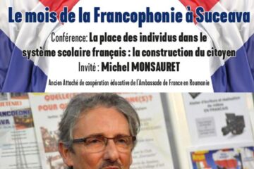 Conferința „Locul individului în sistemul școlar francez: construcția cetățeanului”, organizată de Alianța Franceză din Suceava
