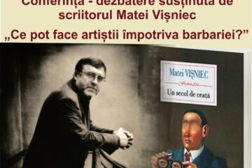 Conferință-dezbatere susținută de scriitorul Matei Vișniec