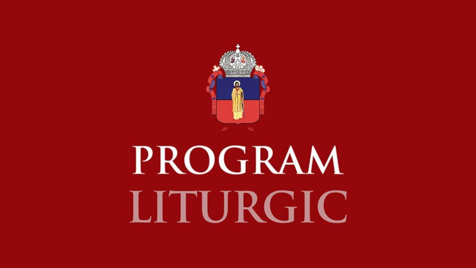 Program liturgic, 4 - 9 aprilie, la Mănăstirea „Sfântul Ioan cel Nou”