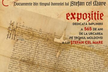Expoziția „Această carte a noastră. Documente din timpul domniei lui Ștefan cel Mare”, la Muzeul de Istorie