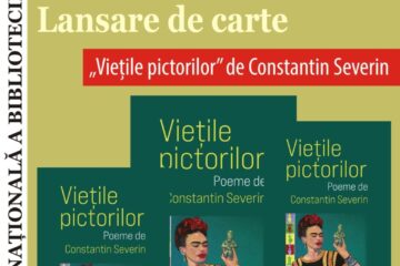 Lansarea cărții de poeme „Viețile Pictorilor” de Constantin Severin, vineri, la Biblioteca Bucovinei