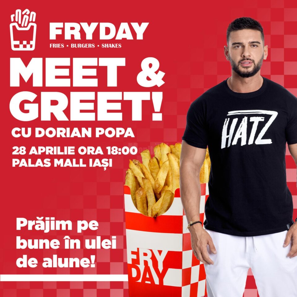FRYDAY deschide în PALAS IAȘI!