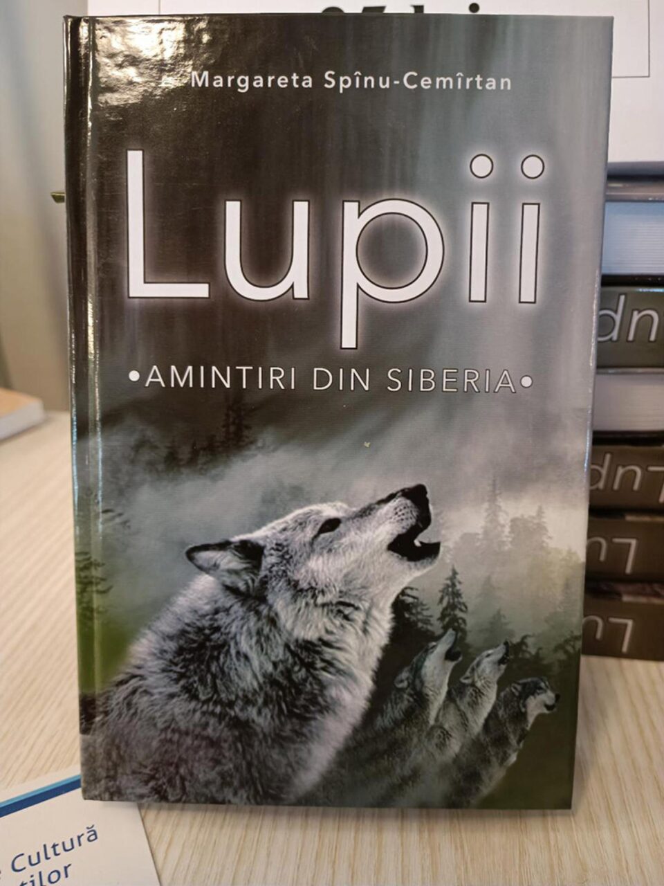 Volumul ”Lupii. Amintiri din Siberia”