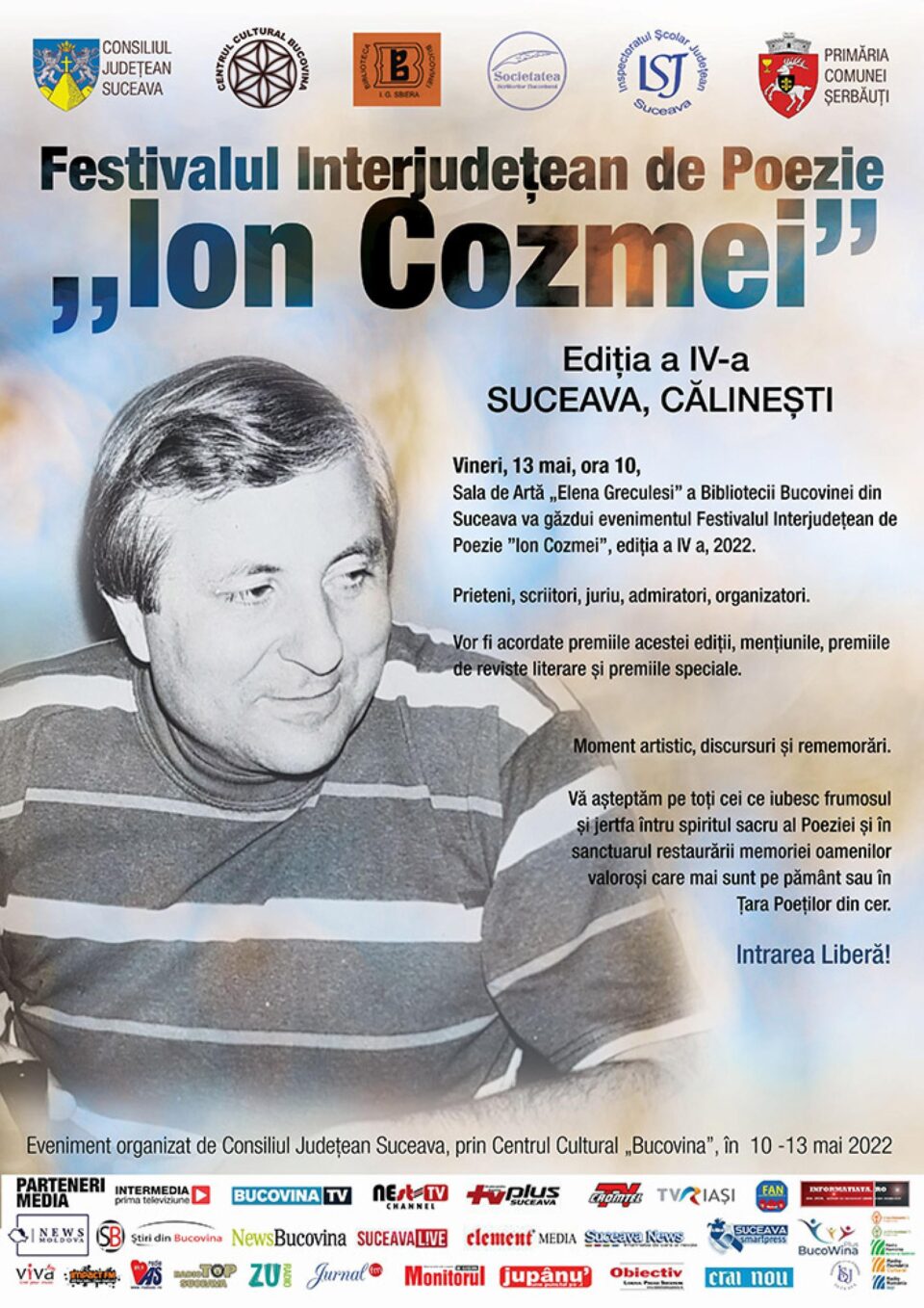 Festivalul Interjudețean de Poezie „Ion Cozmei”, ediția a IV-a, își va desemna câștigătorii vineri, la Biblioteca Bucovinei Festivalul Interjudețean de Poezie „Ion Cozmei”, ediția a IV-a, își va desemna câștigătorii vineri, la Biblioteca Bucovinei