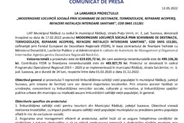 LANSAREA PROIECTULUI „MODERNIZARE LOCUINȚĂ SOCIALĂ PRIN SCHIMBARE DE DESTINAȚIE, TERMOIZOLAȚIE, REPARARE ACOPERIȘ, REFACERE INSTALAȚII INTERIOARE SANITARE”, COD SMIS 151281