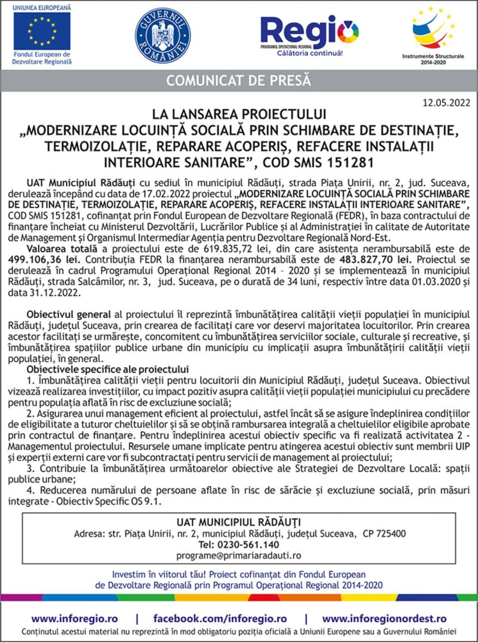 LA LANSAREA PROIECTULUI „MODERNIZARE LOCUINȚĂ SOCIALĂ PRIN SCHIMBARE DE DESTINAȚIE, TERMOIZOLAȚIE, REPARARE ACOPERIȘ, REFACERE INSTALAȚII INTERIOARE SANITARE”, COD SMIS 151281