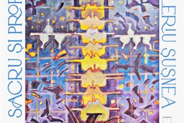Expoziția „Între sacru și profan” a artistului Valeriu Șușnea, la Cetatea de Scaun a Sucevei