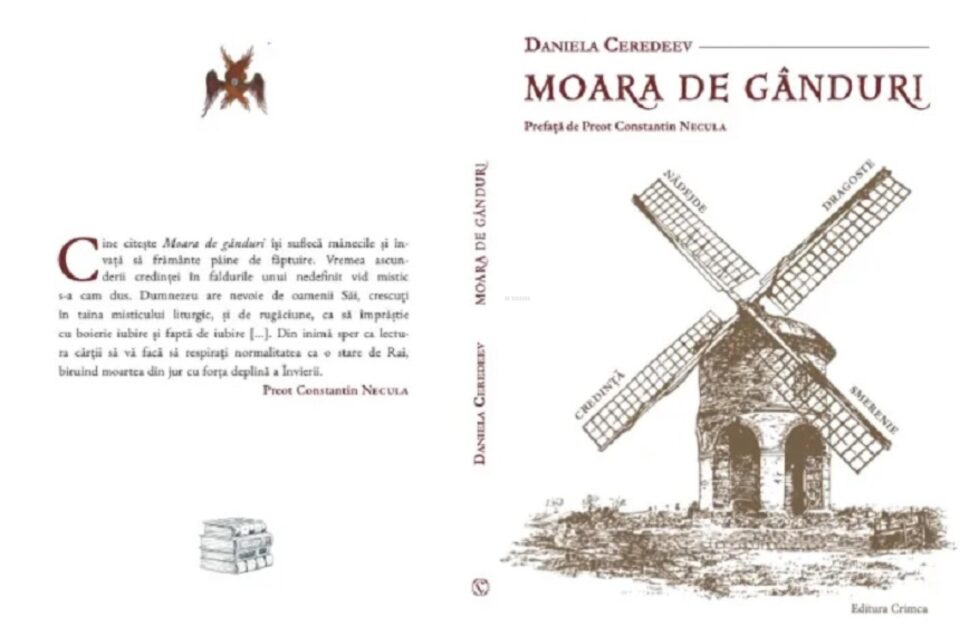 „Moara de gânduri”, de Daniela Ceredeev