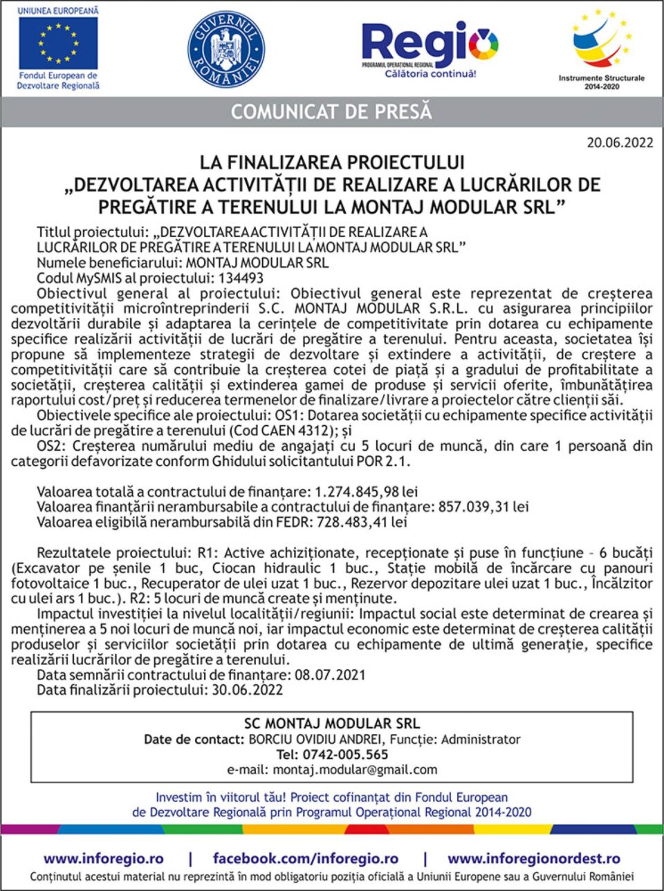 DEZVOLTAREA ACTIVITĂȚII DE REALIZARE A LUCRĂRILOR DE PREGĂTIRE A TERENULUI LA MONTAJ MODULAR SRL DEZVOLTAREA ACTIVITĂȚII DE REALIZARE A LUCRĂRILOR DE PREGĂTIRE A TERENULUI LA MONTAJ MODULAR SRL