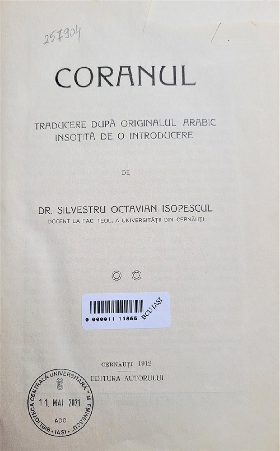 Prima ediție în limba română a Coranului va fi expusă în Sala Tronului de la Muzeul de Istorie Suceava