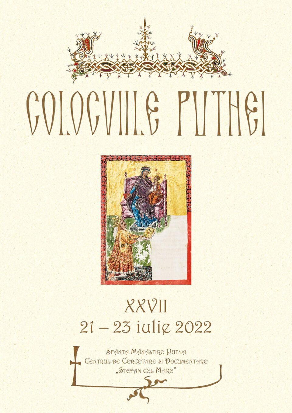 Simpozionul de istorie „Colocviile Putnei”, la Mănăstirea Putna