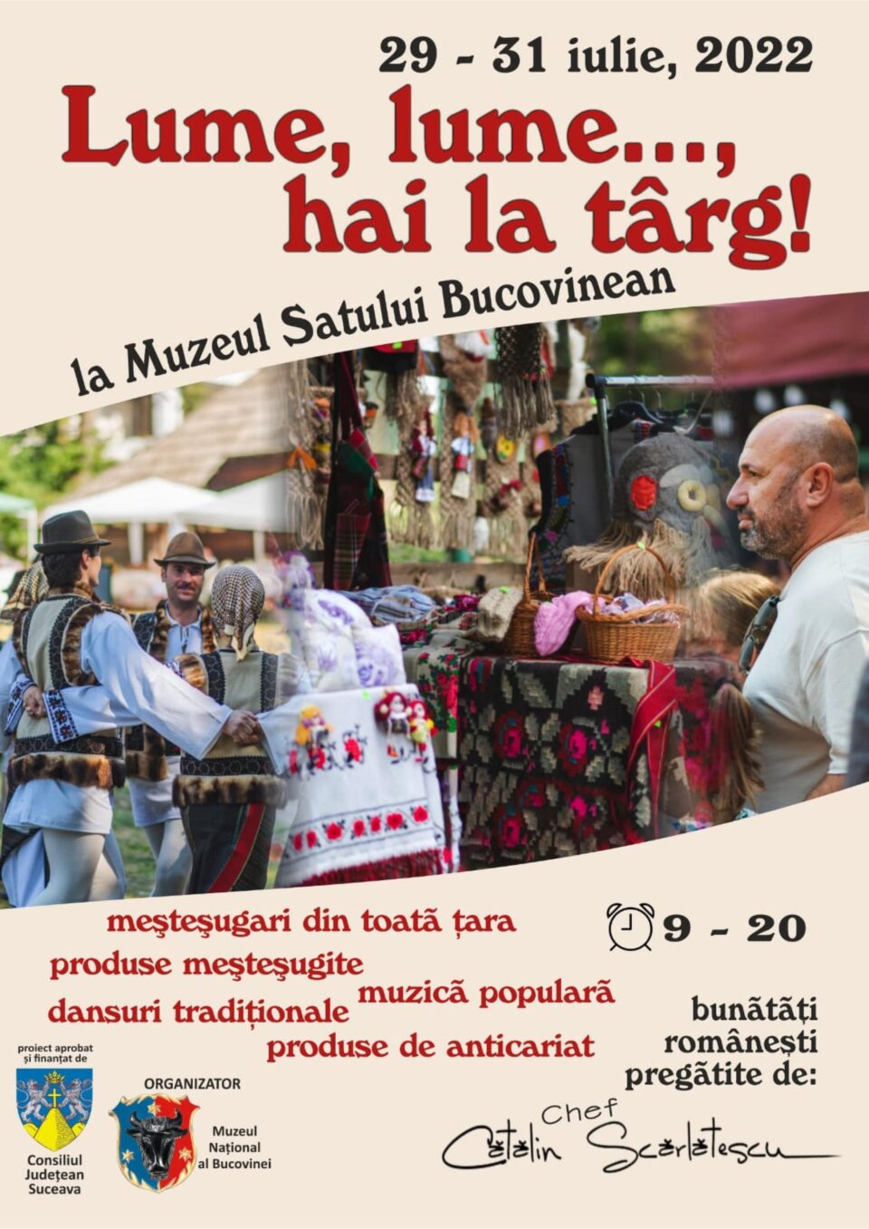 Peste 120 de meșteri populari, la manifestarea „Lume, lume… hai la târg!”, de la Muzeul Satului Bucovinean