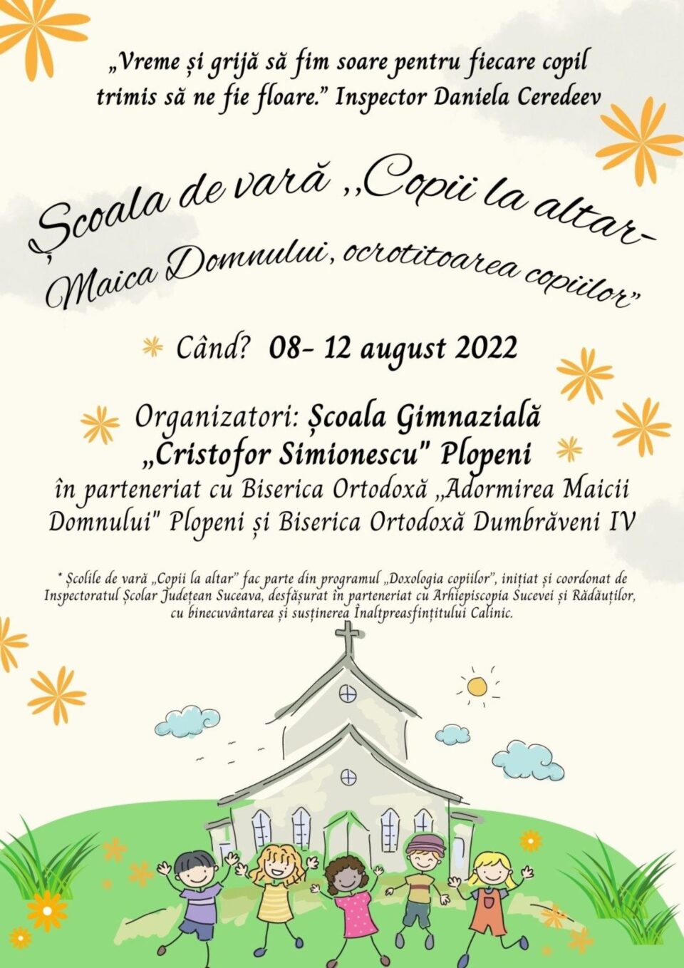 Școala de vară „Copii la altar - Maica Domnului, ocrotitoarea copiilor”, la Plopeni Școala de vară „Copii la altar - Maica Domnului, ocrotitoarea copiilor”, la Plopeni