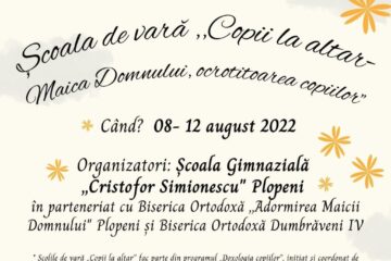 Școala de vară „Copii la altar - Maica Domnului, ocrotitoarea copiilor”, la Plopeni