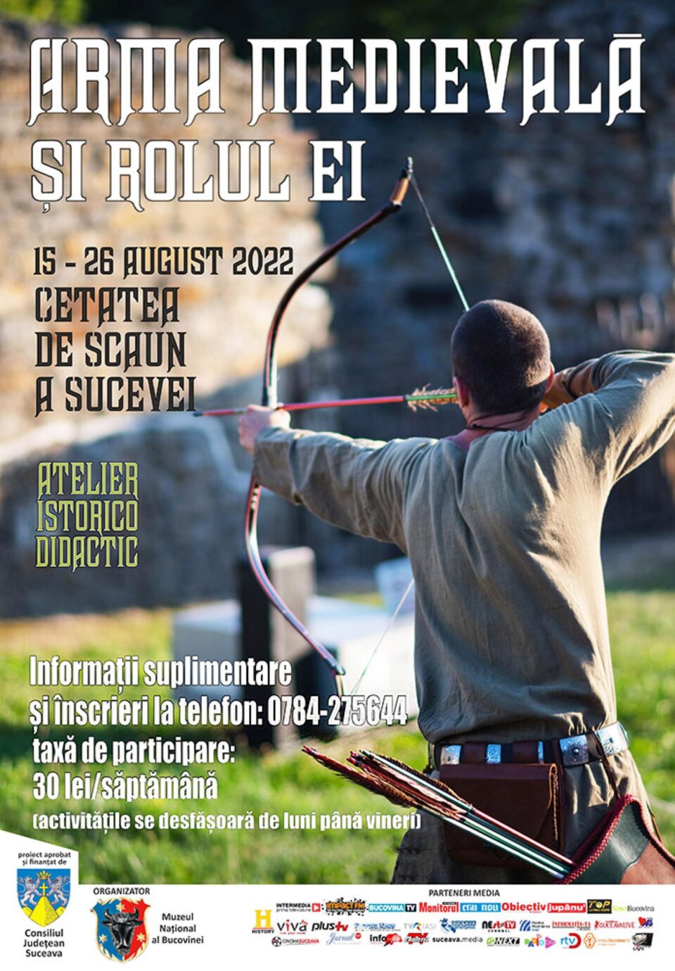 Activitatea cultural-educativă „Arma medievală și rolul ei. Inițiere în tirul cu arcul”