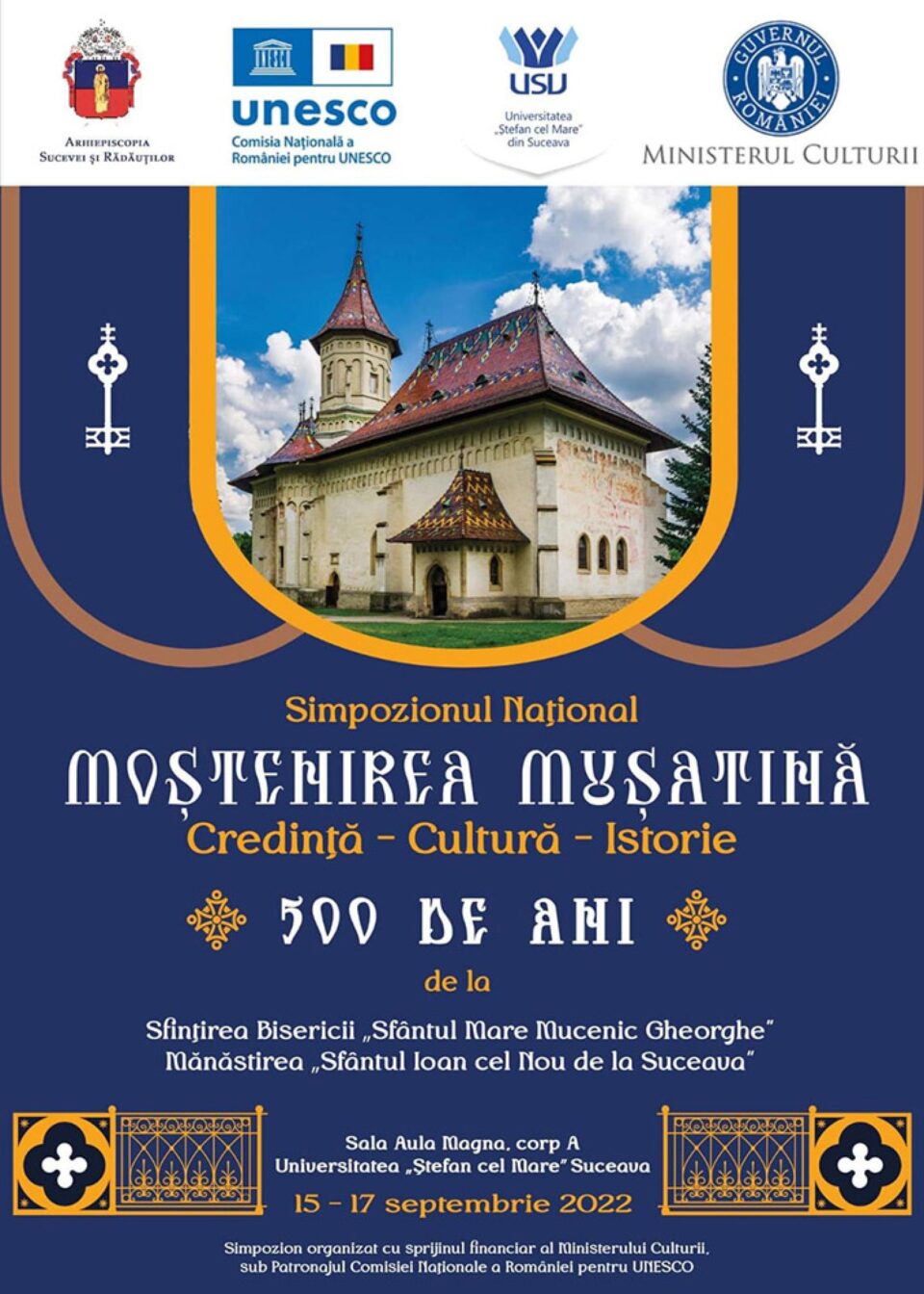 Simpozionul Național „Moștenirea Mușatină – credință, cultură, istorie” Simpozionul Național „Moștenirea Mușatină – credință, cultură, istorie”