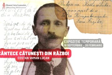 „Cântece cătunești din Război – Costan Vaman Lucan”, la Muzeul Arta Lemnului