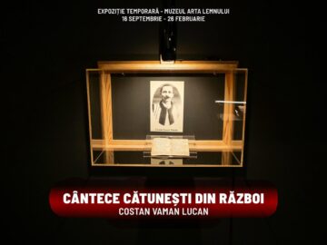 Expoziția temporară fanion „Cântece cătunești din Război – Costan Vaman Lucan”