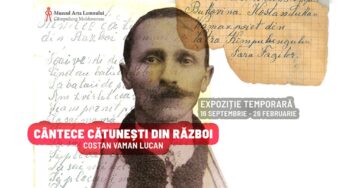 Expoziția temporară fanion „Cântece cătunești din Război – Costan Vaman Lucan”