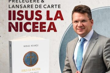 Scriitorul Mihail Neamțu va susține la Suceava o prelegere și va lansa cartea „Iisus la Niceea”