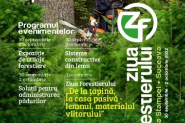 Ziua Forestierului – cea mai importantă sărbătoare a industriei lemnului, organizată la Suceava