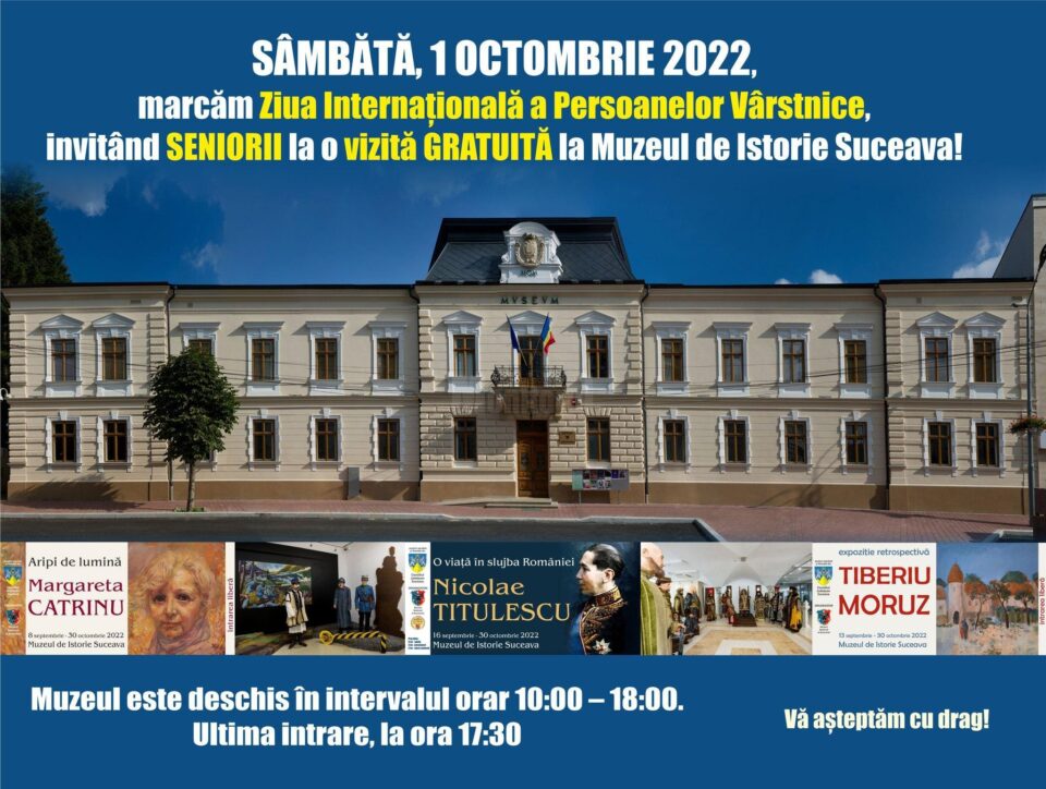Seniorii pot să viziteze sâmbătă, gratuit, Muzeul de Istorie și Muzeul de Științele Naturii Suceava