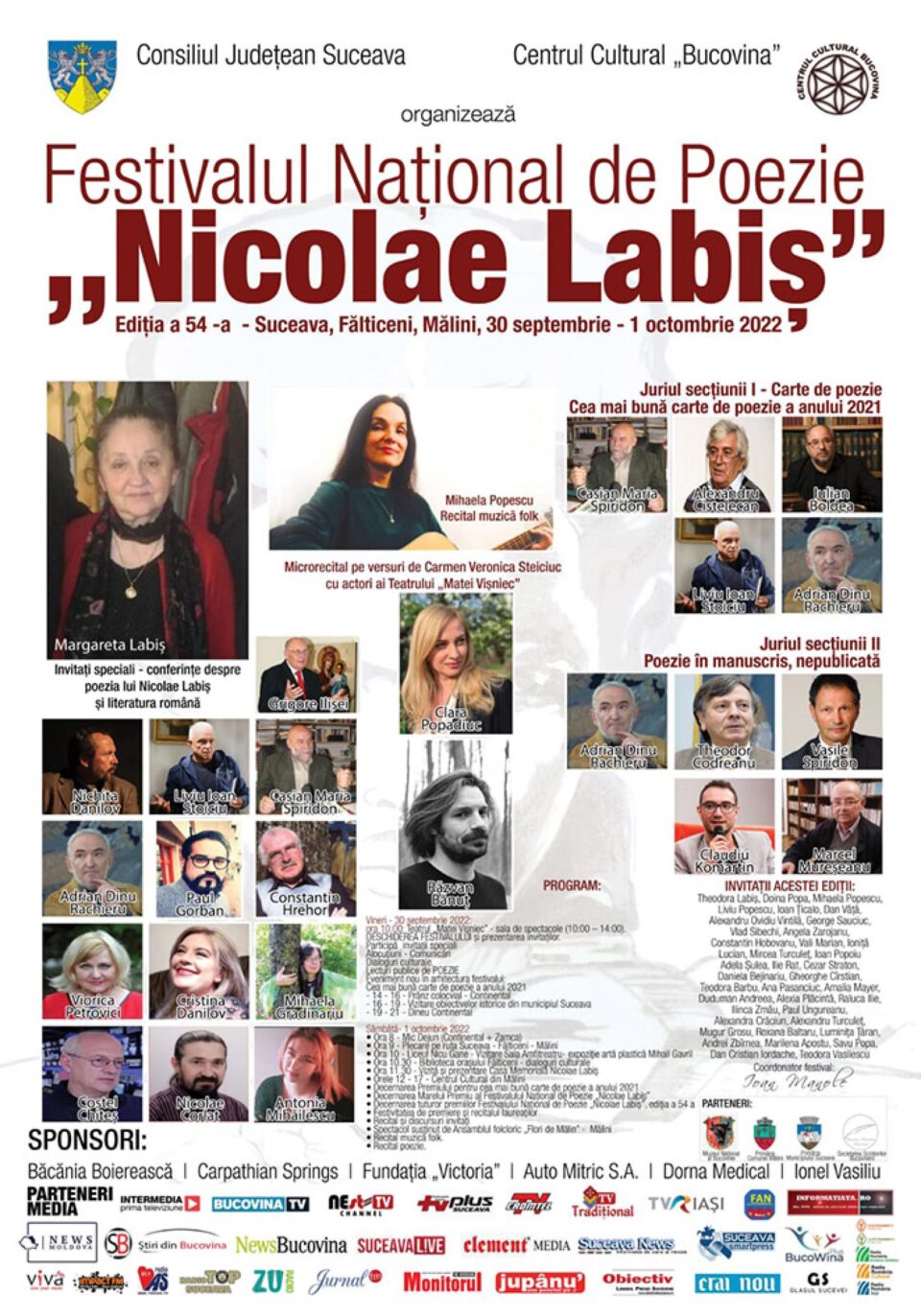 Festivalul Național de Poezie „Nicolae Labiș”, ediția a 54-a Suceava - Fălticeni - Mălini Festivalul Național de Poezie „Nicolae Labiș”, ediția a 54-a Suceava - Fălticeni - Mălini