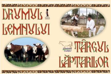 Târgul Lăptarilor și Festivalul Drumul Lemnului, duminică, la Câmpulung Moldovenesc