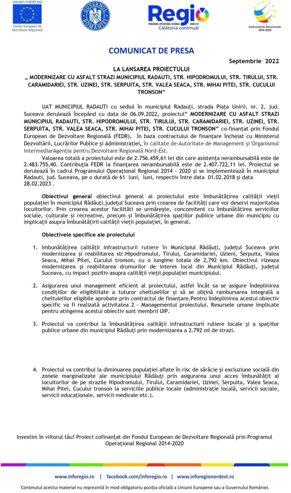 LANSAREA PROIECTULUI „ MODERNIZARE CU ASFALT STRAZI MUNICIPIUL RADAUTI, STR. HIPODROMULUI, STR. TIRULUI, STR. CARAMIDARIEI, STR. UZINEI, STR. SERPUITA, STR. VALEA SEACA, STR. MIHAI PITEI, STR. CUCULUI TRONSON”