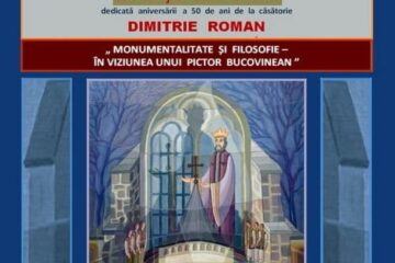 „Monumentalitate și filosofie în viziunea unui pictor bucovinean", la Galeria de Artă „Traian Postolache" din Rădăuți