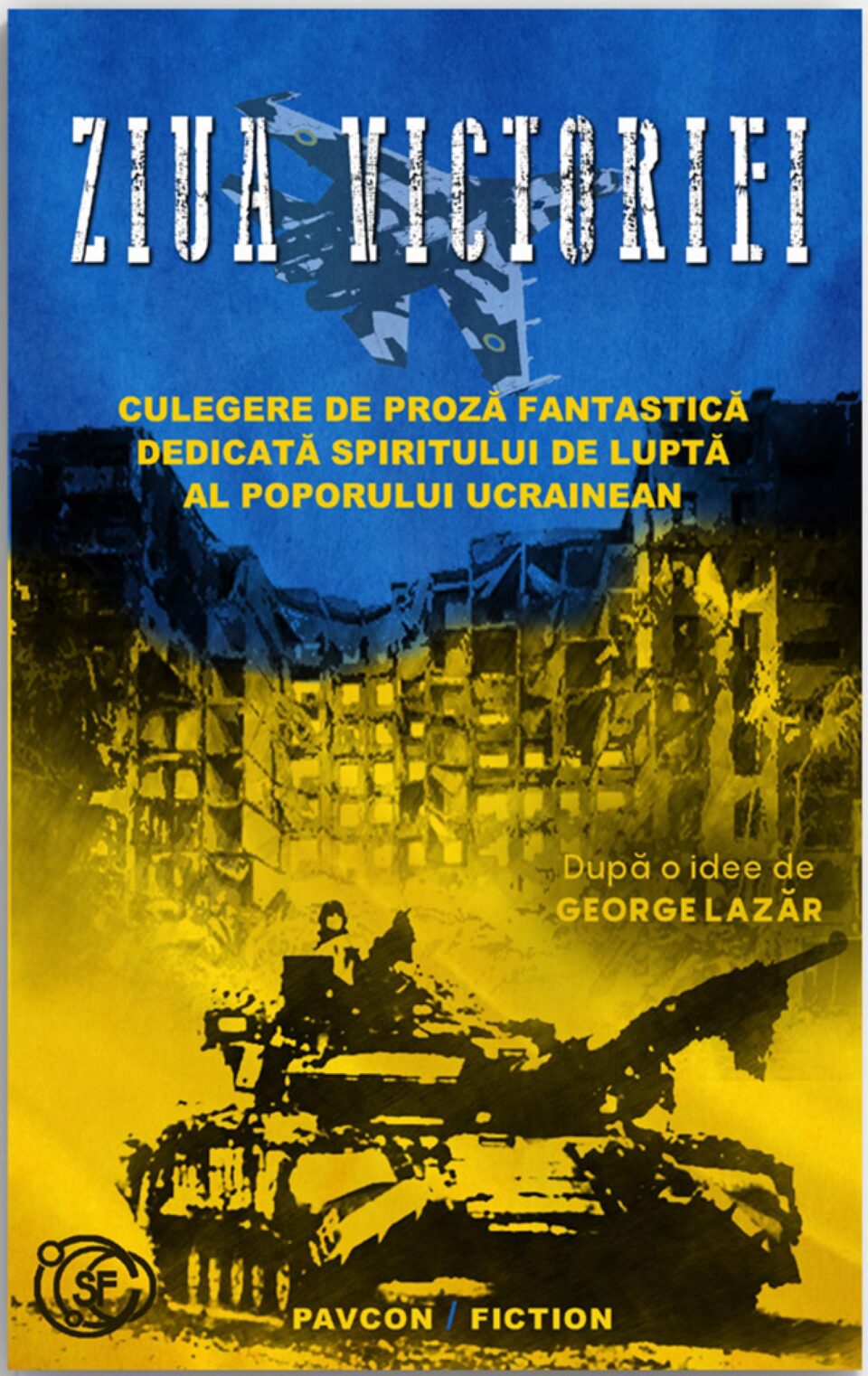 Volum de proză fantastică în sprijinul Ucrainei
