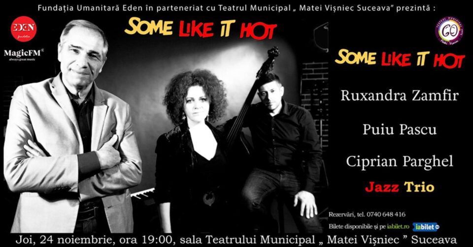 ”Some Like It Hot”, un proiect de jazz trio