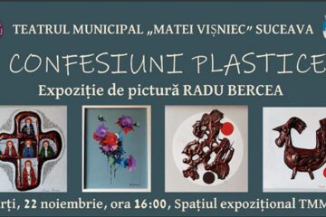 „Confesiuni plastice”, expoziție de pictură semnată de artistul Radu Bercea, la Teatrul „Matei Vișniec”