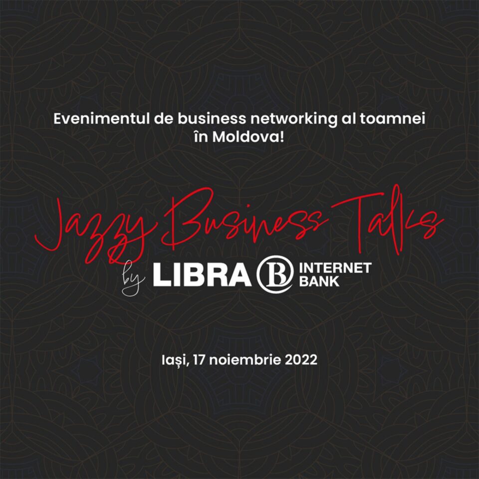 Libra Internet Bank – eveniment de anvergură organizat la Iași pentru mediul de afaceri din Moldova Libra Internet Bank – eveniment de anvergură organizat la Iași pentru mediul de afaceri din Moldova
