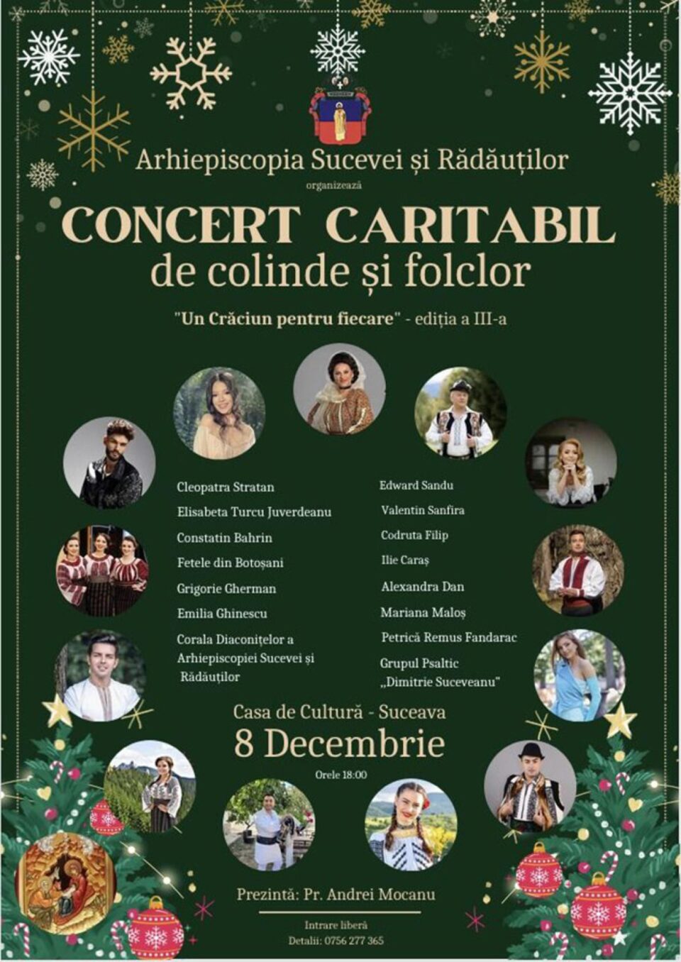 Concert caritabil de colinde și folclor, „Un Crăciun pentru fiecare”, ediția a III-a, pe scena Casei de Cultură a Sindicatelor Suceava Concert caritabil de colinde și folclor, „Un Crăciun pentru fiecare”, ediția a III-a, pe scena Casei de Cultură a Sindicatelor Suceava
