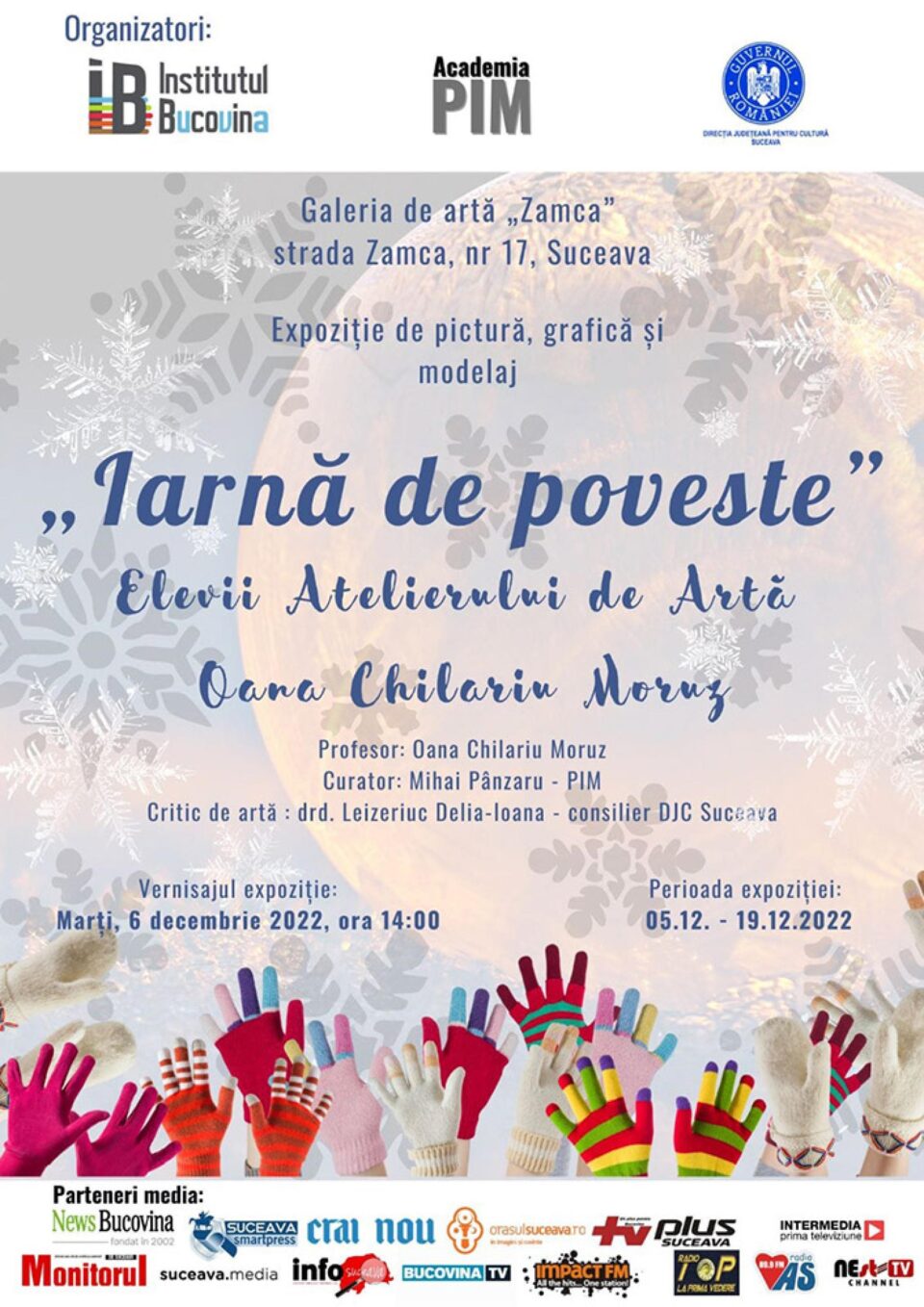 „Iarnă de poveste”, expoziție de pictură, grafică și modelaj, la Galeria de artă „Zamca” „Iarnă de poveste”, expoziție de pictură, grafică și modelaj, la Galeria de artă „Zamca”