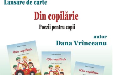 „Din copilărie – Poezii pentru copii”, de Dana Vrînceanu, va fi lansată la Biblioteca Bucovinei