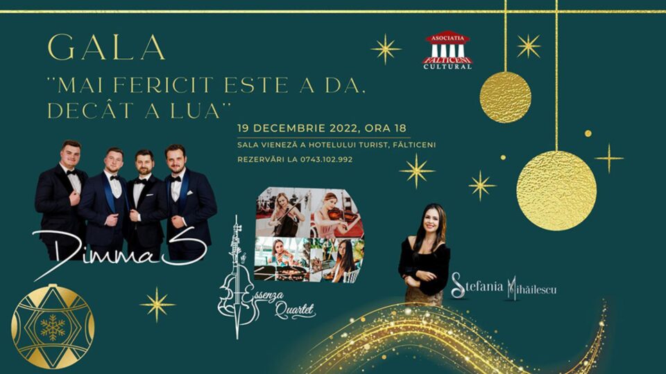 Trupa Dimma'S, Essenza Quartet și Ștefania Mihăilescu, invitați la Gala „Mai fericit este a da, decât a lua”, organizată la Fălticeni Trupa Dimma'S, Essenza Quartet și Ștefania Mihăilescu, invitați la Gala „Mai fericit este a da, decât a lua”, organizată la Fălticeni