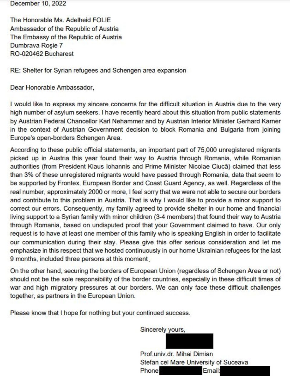 Prorectorul USV, prof. univ. dr. Mihai Dimian, i-a scris ambasadoarei Austriei că se oferă să găzduiască o familie de sirieni ajunsă în Austria prin România Prorectorul USV, prof. univ. dr. Mihai Dimian, i-a scris ambasadoarei Austriei că se oferă să găzduiască o familie de sirieni ajunsă în Austria prin România