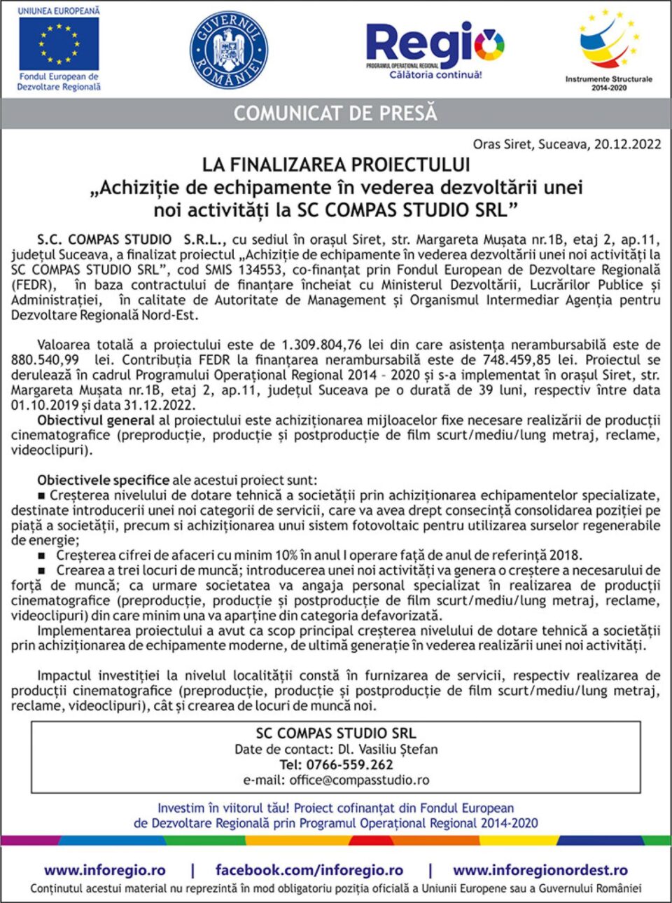 LA FINALIZAREA PROIECTULUI „Achiziție de echipamente în vederea dezvoltării unei noi activități la SC COMPAS STUDIO SRL”