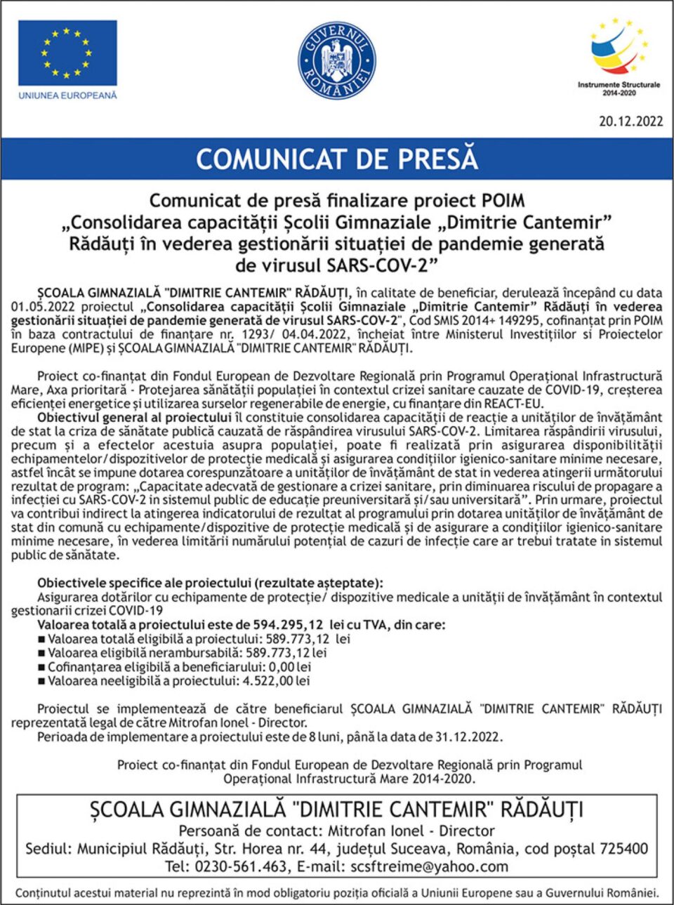 Comunicat de presă finalizare proiect POIM „Consolidarea capacității Școlii Gimnaziale „Dimitrie Cantemir” Rădăuți în vederea gestionării situației de pandemie generată de virusul SARS-COV-2” Comunicat de presă finalizare proiect POIM „Consolidarea capacității Școlii Gimnaziale „Dimitrie Cantemir” Rădăuți în vederea gestionării situației de pandemie generată de virusul SARS-COV-2”